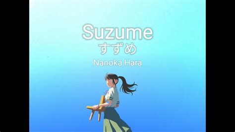 Suzume Nanoka Hara Ost Suzume No Tojimari Lirik Dan Terjemahan