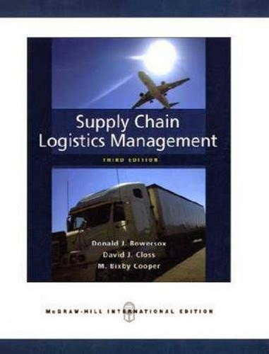 Supply Chain Logistics Management By Donald Bowersox American Book