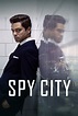 Spy City (TV Series 2020-2020) - Posters — The Movie Database (TMDB)