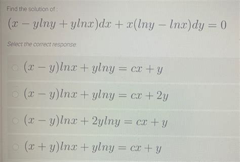 solved find the solution of x ylny ylnx dx x lny