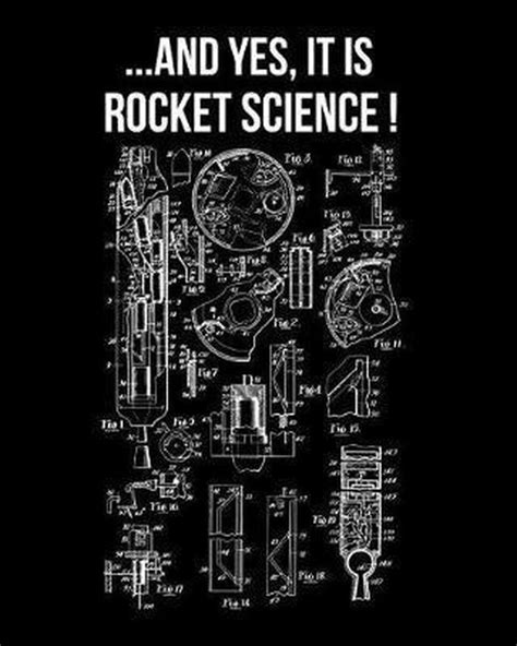And Yes It Is Rocket Science Notebooks Journals Xlpress