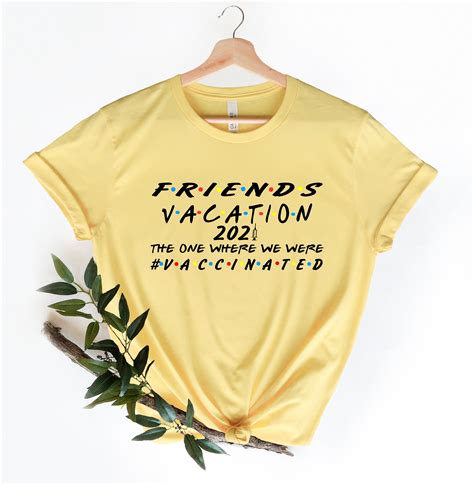 Friends Vacation 2021 Shirt Vacation Shirts For Friends Etsy