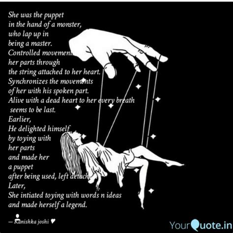 She Was The Puppet In Th Quotes And Writings By Kanishka Joshi