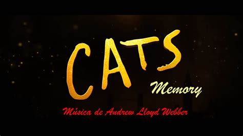 In the lamplight, the withered leaves collect at my feet. Cats - Memory (legendado) - YouTube