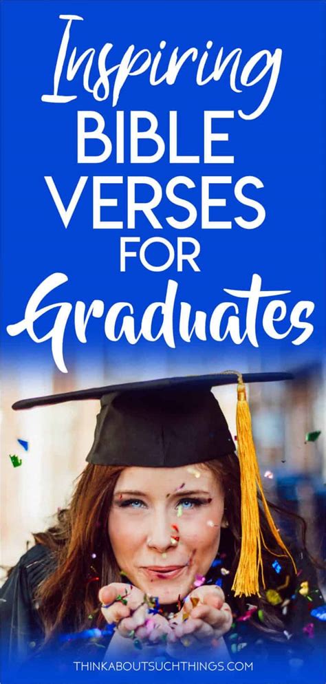 40 Awe Inspiring Bible Verses For Graduation Think About Such Things