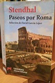 Stendhal y sus "Paseos por Roma"