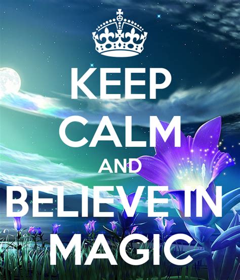 Keep Calm And Believe In Magic Poster Emma Keep Calm O Matic