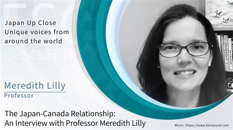 The Japan Canada Relationship An Interview With Professor Meredith