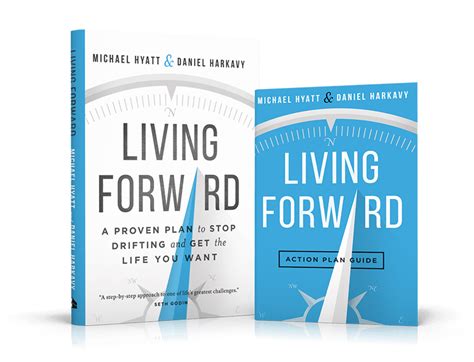Review Living Forward By Michael Hyatt Suzanne Burton