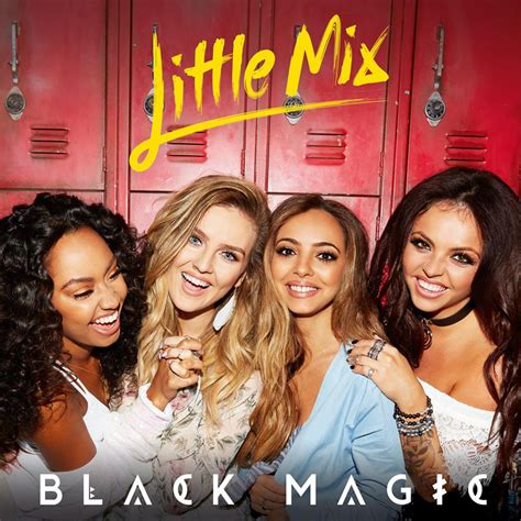 Take a sip of my secret potion, one taste and you'll be mine. Black Magic | Little Mix Wiki | Fandom powered by Wikia