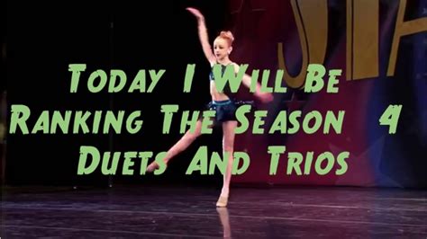 Ranking The Season 4 Duets And Trios Dance Moms Youtube