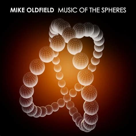 Mike Oldfield Music Of The Spheres Reviews