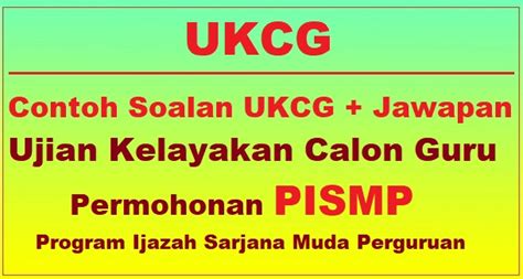 Contoh Soalan Ukcg Ujian Kelayakan Calon Guru Jawapan Permohonan