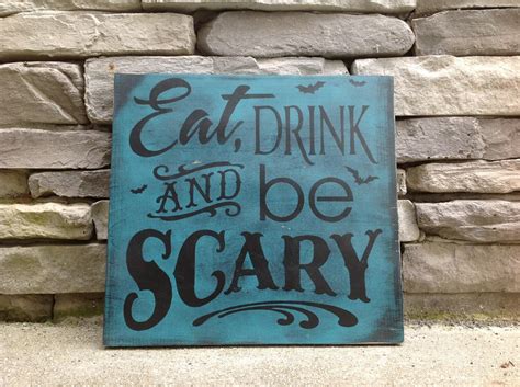 Eat Drink And Be Scary Halloween Sign Halloween Decor Wooden Etsy