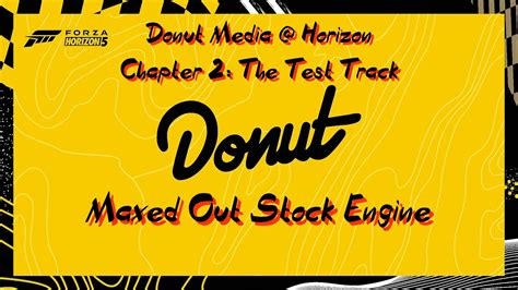 Forza Horizon 5 Donut Media Horizon Chapter 2 The Test Track