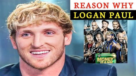 Reason Behind Wwe Adding Logan Paul To The Mens Money In The Bank