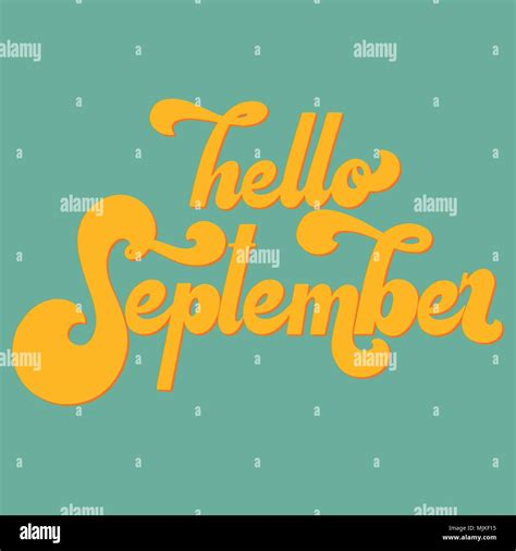 Hello September Lettering Elements For Invitations Posters Greeting
