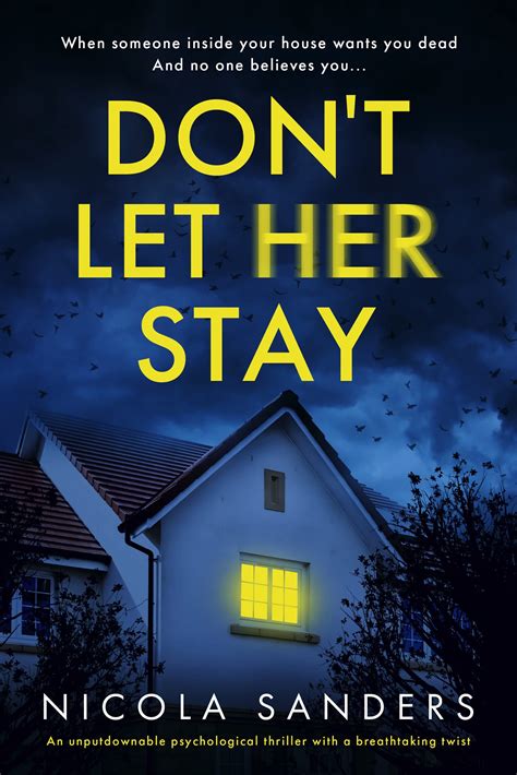 Dont Let Her Stay By Nicola Sanders Goodreads