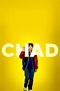 Chad (TV Series 2021- ) - Posters — The Movie Database (TMDb)