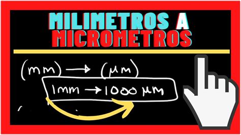 Convertir Milimetros Mm A MicrÓmetros 💥 Conversion 💥 Youtube