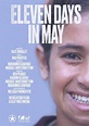 Eleven Days in May (película 2022) - Tráiler. resumen, reparto y dónde ...