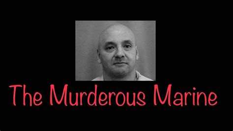 Serial Killer Andrew Urdiales The Murderous Marine 2022 Documentary