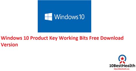 Windows 10 Product Key 100 Working 2021 3264 Bits Free Download