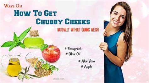 18 ways how to get chubby cheeks naturally without gaining weight page 5