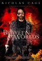 Tráiler oficial de BETWEEN WORLDS, la nueva película de Nicolas Cage