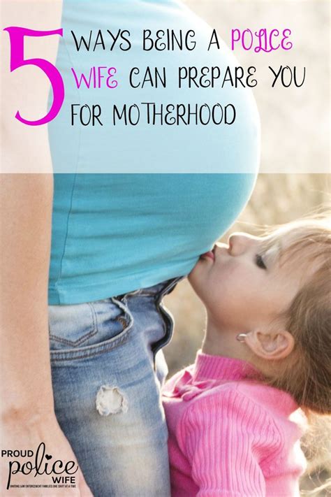 5 Ways Being A Police Wife Can Prepare You For Motherhood Police Wife