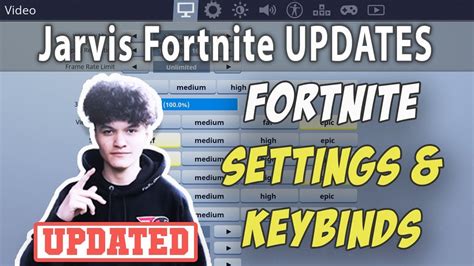 Jarvis Fortnite Settings And Keybinds Updated May 2019 Youtube