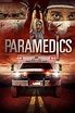 ‎Paramedics (2016) directed by Rodney Wilson • Reviews, film + cast ...