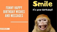 Funny Happy Birthday Wishes and Messages ! 50 funny Wishes to Make ...
