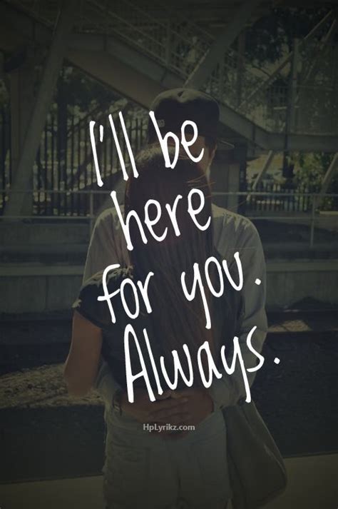 Ill Be Here For You Always Pictures Photos And Images For Facebook