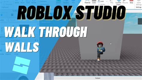 Roblox Studio How To Walk Through A Wall Walk Through Objects In Your
