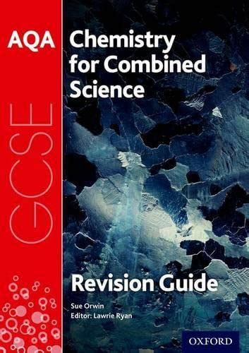 Aqa Chemistry For Gcse Combined Science Trilogy Revision Guide With