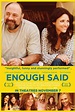Enough Said Movie Poster (#2 of 2) - IMP Awards