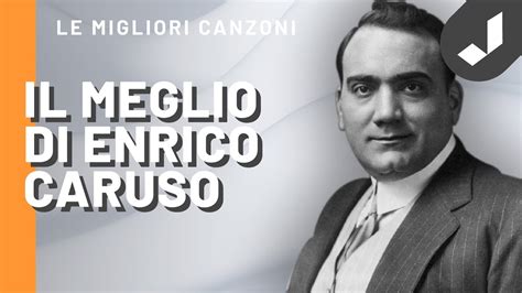 17 Facts About Enrico Caruso
