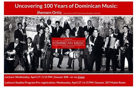 Uncovering 100 Years Of Dominican Music A History Of Dominican Music In The United States