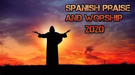 The source of the gospel music. Spanish christian music morning worship & praise - YouTube