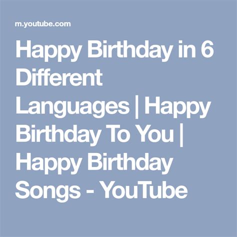 Happy Birthday In 6 Different Languages Happy Birthday To You Happy