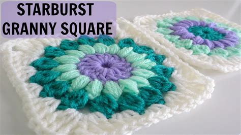 How To Crochet A Starburst Granny Square Youtube
