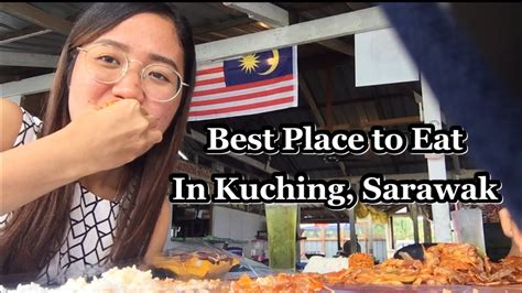 Best Place To Eat In Kuching / Top Spot Food Court Kuching Sarawak