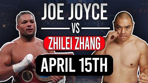 Joe Joyce Vs Zhilei Zhang Announced Youtube