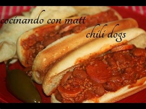 En relación con la salud. Chilidogs / Cocinando con Matt - YouTube