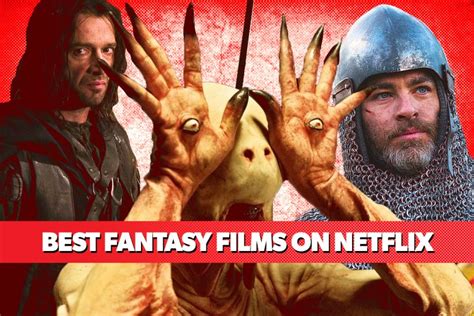 The 17 Fantasy Movies On Netflix With The Highest Rotten Tomatoes