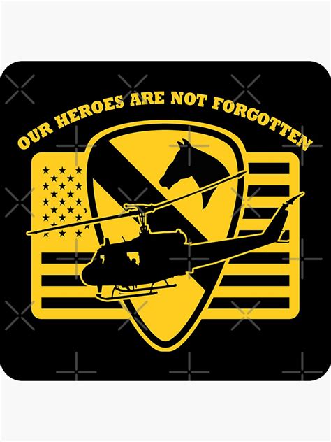 Our Heroes Are Not Forgotten 1st Cavalry Division The First Team
