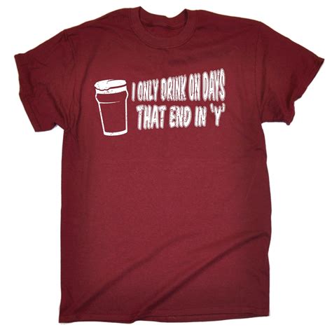 i only drink on days that end in y t shirt tee beer drink funny birthday t ebay