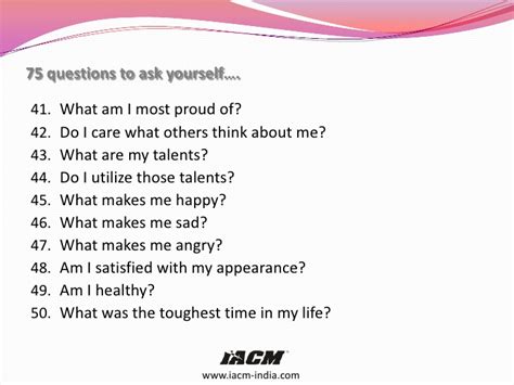 This can be a sensitive subject, but it can lead to positive changes. 75 Questions To Ask Yourself