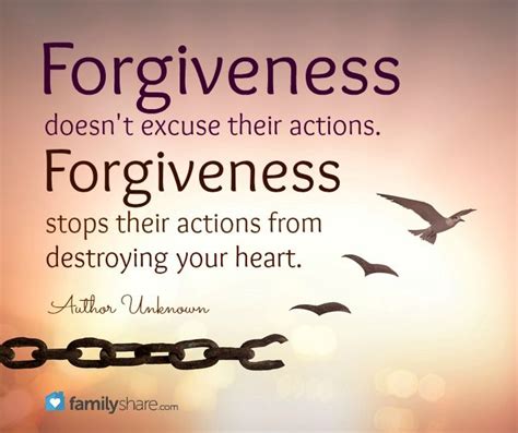 Forgiveness Doesnt Excuse Their Actions Forgiveness Stops Their